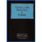 Thomson Reuter's Trademark Practice & Forms (Set of 2 Volumes) [HB] by Teresa C. Tucker
